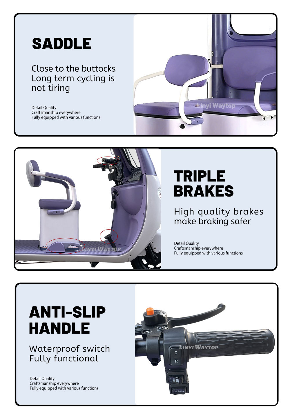 The main features of CQ electric tricycle are: comfortable double row riding saddle, safe triple brakes, and anti slip handle with waterproof switch